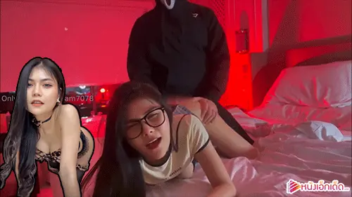 ไทยxxx แตกคาอก เสียวหี เย็ดน้ำแตก เย็ดท่าหมา เย็ด หีxxx หี น้องแอม นมใหญ่